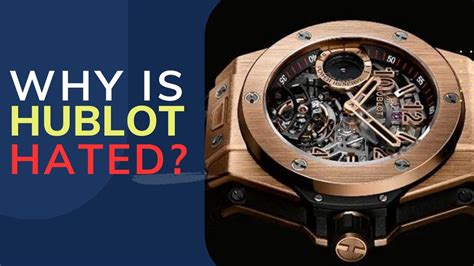 why is hublot trash|hublot hatred watch.